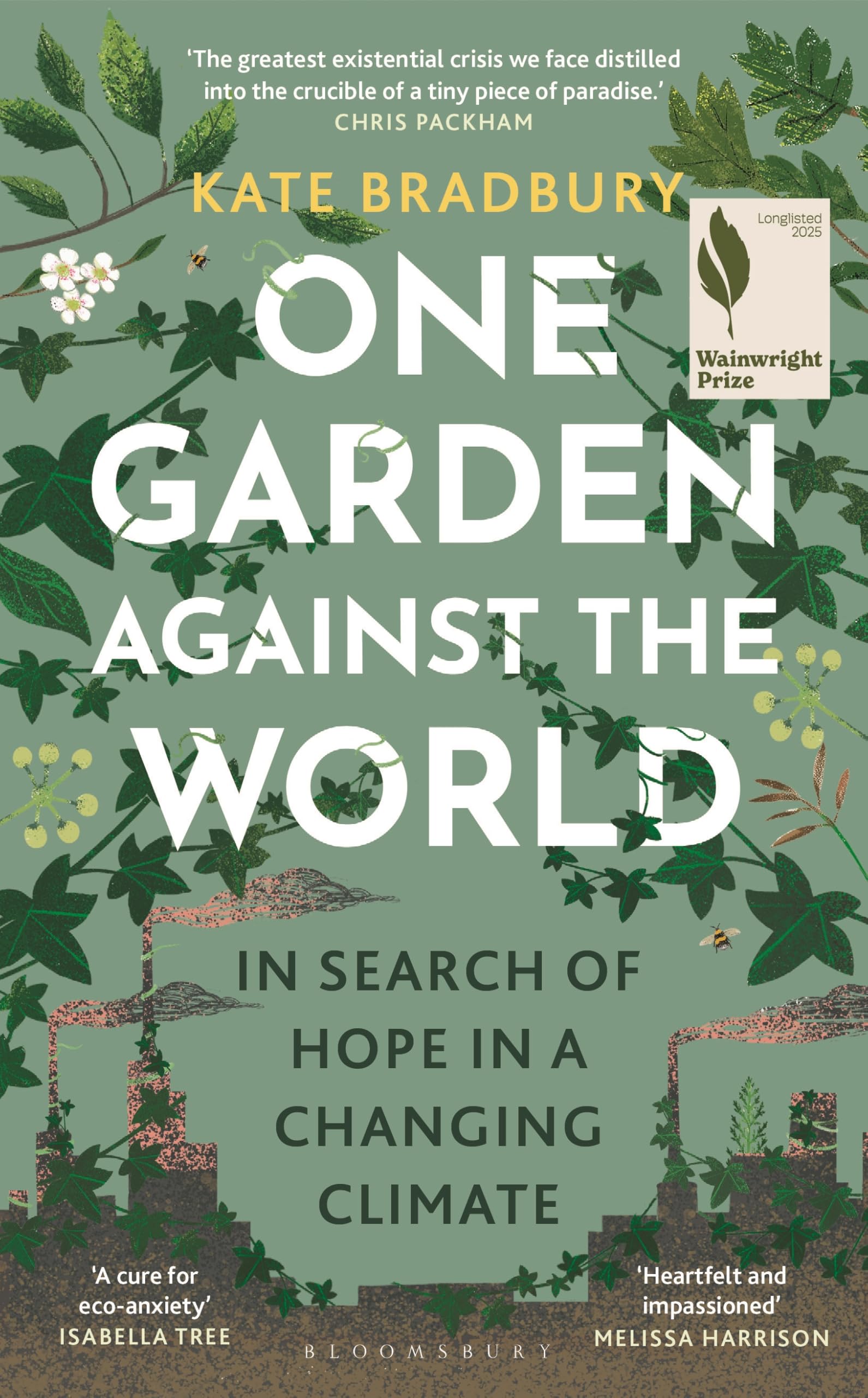 One Garden Against the World: In Search of Hope in a Changing